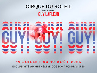 Série hommage du Cirque du Soleil - Hommage à Guy Lafleur - Mauricie