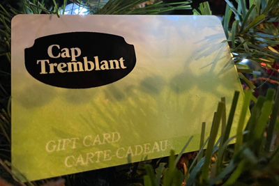 Offer a gift card to the Cap Tremblant Mountain Hotel